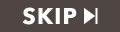 SKIP